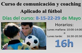 Curso comunicacioón y coaching en el futbol Curso comunicacioón y coaching en el futbol